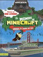 Couverture du livre « Les mondes de Minecraft » de Herve Nicolas aux éditions Hors Collection