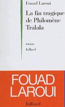 Couverture du livre « La fin tragique de Philomène Tralala » de Fouad Laroui aux éditions Julliard