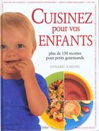 Couverture du livre « Cuisinez pour vos enfants » de Annabel Karmel aux éditions Solar
