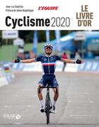 Couverture du livre « Livre d'or du cyclisme (édition 2020) » de Jean-Luc Gatellier aux éditions Solar