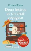 Couverture du livre « Deux lettres et un chat voyageur » de Kristen Rivers aux éditions Pocket