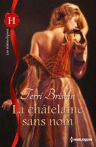 Couverture du livre « La châtelaine sans nom » de Terri Brisbin aux éditions Harlequin