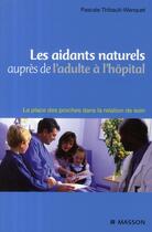 Couverture du livre « Aidants naturels en gériatrie » de Pascale Thibault aux éditions Elsevier-masson