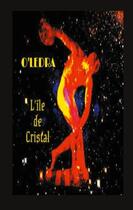 Couverture du livre « L'île de cristal » de O'Ledra aux éditions Books On Demand