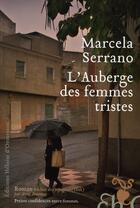 Couverture du livre « L'auberge des femmes tristes » de Marcela Serrano aux éditions Heloise D'ormesson