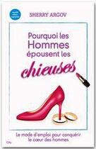 Couverture du livre « Pourquoi les hommes épousent les chieuses ? » de Sherry Argov aux éditions City