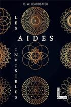 Couverture du livre « Les aides invisibles » de Charles Webster Leadbeater aux éditions Symbiose