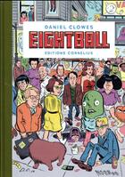 Couverture du livre « Eightball » de Daniel Clowes aux éditions Cornelius