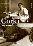 Couverture du livre « Gorki au cinematographe » de Valerie Pozner aux éditions Afrhc