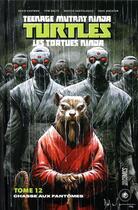 Couverture du livre « Les Tortues Ninja - TMNT Tome 12 : chasse aux fantômes » de Kevin Eastman et Tom Waltz et Mateus Santolouco et Dave Watcher aux éditions Hicomics