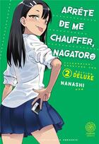 Couverture du livre « Arrête de me chauffer, Nagatoro Tome 2 » de Nanashi aux éditions Noeve Grafx