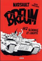 Couverture du livre « Breum Tome 2 : Blindage et liberté » de Marsault aux éditions Magnus
