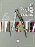 Couverture du livre « Livre le couteau nord-catalan » de  aux éditions Crepin Leblond