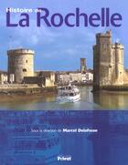 Couverture du livre « Histoire de la rochelle » de A Preciser aux éditions Actes Sud