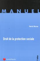 Couverture du livre « Droit de la protection sociale (7e édition) » de Patrick Morvan aux éditions Lexisnexis