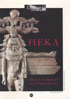 Couverture du livre « Heka ; magie et envoûtement dans l'Egypte ancienne » de  aux éditions Reunion Des Musees Nationaux