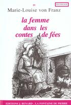 Couverture du livre « La femme dans les contes de fées » de Marie-Louise Von Franz aux éditions Dauphin