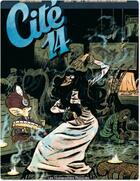 Couverture du livre « Cité 14, saison 2 t.2 ; du chavoulch dans le resplandador » de Pierre Gabus et Romuald Reutimann aux éditions Humanoides Associes