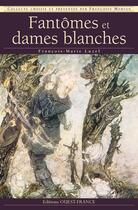 Couverture du livre « Fantômes et dames blanches en bretagne » de Luzel/Morvan aux éditions Editions Ouest-france