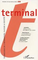 Couverture du livre « Revue terminal n.89 : les incertitudes de la monnaie électronique » de  aux éditions L'harmattan