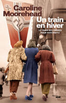 Couverture du livre « Un train en hiver » de Caroline Moorehead aux éditions Le Cherche-midi