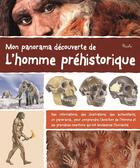 Couverture du livre « Mon panorama découverte ; de l'homme préhistorique » de  aux éditions Piccolia