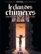 Couverture du livre « Le clan des chimères Tome 5 : secret » de Eric Corbeyran et Michel Suro aux éditions Delcourt