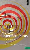 Couverture du livre « Causeries, 1948 » de Maurice Merleau-Ponty aux éditions Points