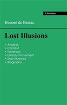 Couverture du livre « Succeed all your 2024 exams: Analysis of the novel of Balzac's Lost Illusions » de Honoré De Balzac aux éditions Exams Books