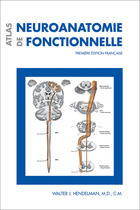 Couverture du livre « Atlas de neuroanatomie fonctionnelle » de Hendelman Walter-J. aux éditions Pu D'ottawa