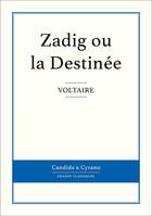 Couverture du livre « Zadig ou la destinée » de Voltaire aux éditions Candide & Cyrano