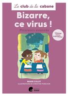 Couverture du livre « Bizarre, bizarre, ce virus ! (niveau 3). » de Marie Colot aux éditions Editions Erasme