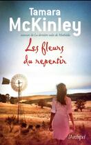 Couverture du livre « Les fleurs du repentir » de Tamara Mckinley aux éditions Archipel