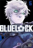 Couverture du livre « Blue lock Tome 5 » de Muneyuki Kaneshiro et Yusuke Nomura aux éditions Pika