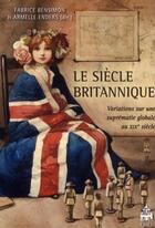 Couverture du livre « Siecle britannique » de Bensimon Fabric aux éditions Sorbonne Universite Presses