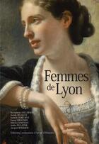 Couverture du livre « Femmes de Lyon » de  aux éditions Elah