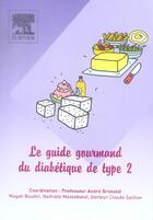 Couverture du livre « Le guide gourmand du diabetique de type 2 » de Grimaldi aux éditions Elsevier-masson