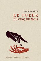 Couverture du livre « Le tueur du cinq du mois » de Max Geneve aux éditions Le Verger