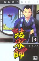 Couverture du livre « Kekkaishi Tome 4 » de Yellow Tanabe aux éditions Pika