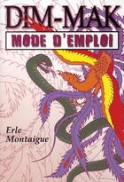 Couverture du livre « Dim-mak, mode d'emploi » de Erle Montaigue aux éditions Budo