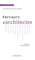 Couverture du livre « Parcours d'architectes » de Pierre Lefevre et Jimy Cheynut aux éditions Le Cavalier Bleu