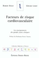 Couverture du livre « Facteurs de risque cardiovasculaire » de Gerard Leroy et Robert Haiat aux éditions Frison Roche