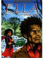 Couverture du livre « Ella t.2 ; Dada Tom » de Olivier Trotignon aux éditions Orphie