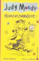 Couverture du livre « Judy moody, révolutionnaire ! » de Mcdonald/Reynolds aux éditions Calligram