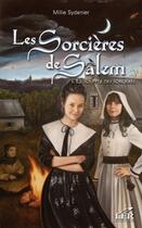 Couverture du livre « Les sorcières de Salem t.1 ; le souffle des sorcières » de Millie Sydenier aux éditions Les Editeurs Reunis
