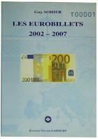 Couverture du livre « Les eurobillets 2002-2007 » de Guy Sohier aux éditions Victor Gadoury