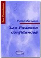 Couverture du livre « Les fausses confidences » de Pierre De Marivaux aux éditions Numilog