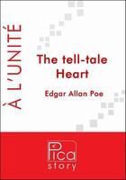 Couverture du livre « The tell-tale heart » de Edgar Allan Poe aux éditions Pica Story