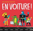 Couverture du livre « En voiture ! » de Guilherme Karsten aux éditions Seuil Jeunesse