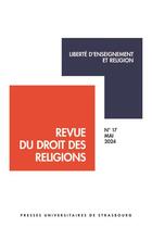 Couverture du livre « Revue du droit des religions n 17/2024 liberte d enseignement et religion » de Frederic Dieu aux éditions Pu De Strasbourg